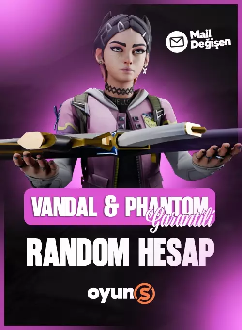 Vandal & Phantom Random Hesap Mal Değişenli 🔥
