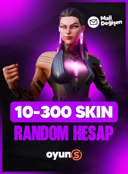 10-300 Skin Random Hesap - Mail Değişenli 🔥