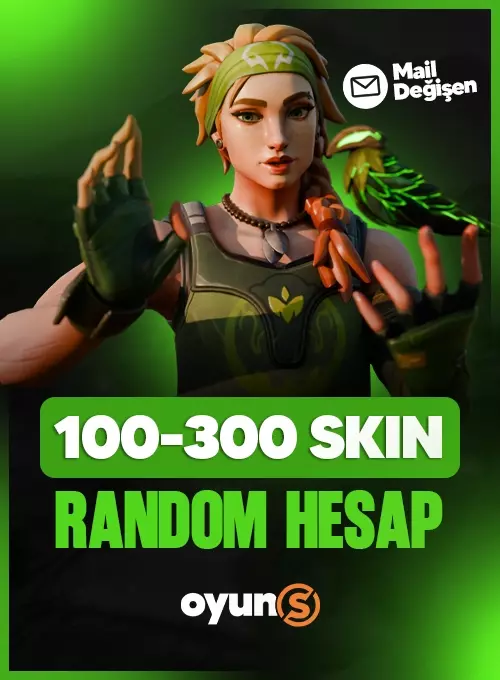 100-300 Skin Random Hesap - Mail Değişenli 🔥