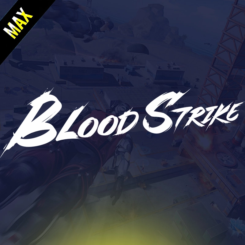 Blood Strike MAX