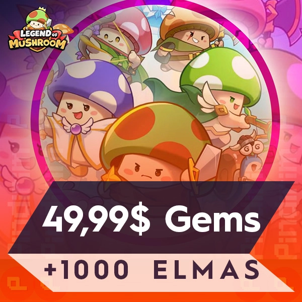 Legend of Mushroom 49.99 USD Gems + 1000 Elmas