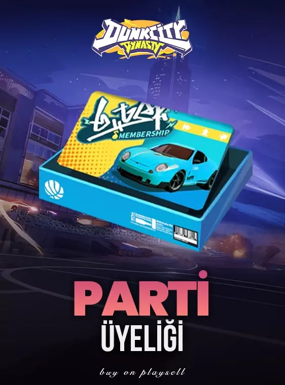 Dunk City Dynasty- Parti Üyeliği