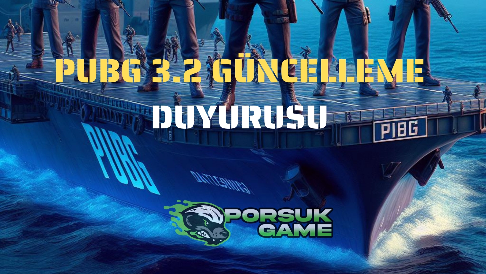PUBG MOBILE 3.2 SÜRÜMÜ GÜNCELLEME DUYURUSU