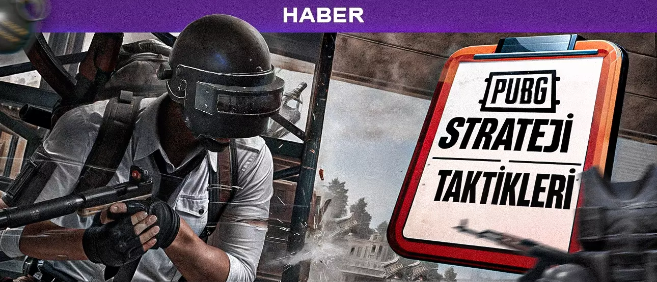PUBG MOBİLE SAVAŞ STRATEJİLERİ !