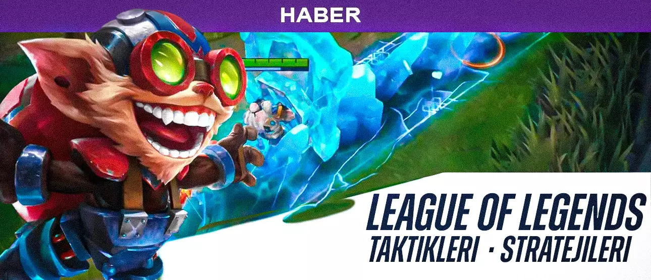 LEAGUE OF LEGENDS STRATEJİLERİ