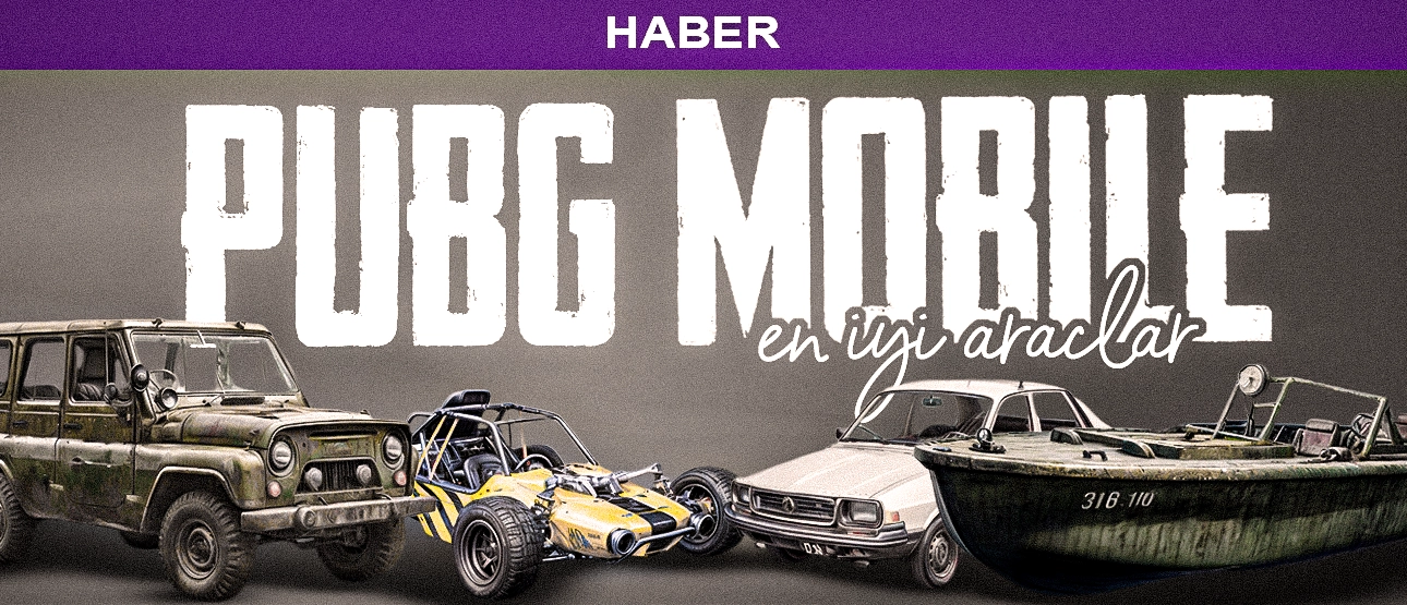 PUBG MOBILE EN İYİ ARAÇLAR;PUBG UC İLE EN İYİ SKİNLERE NASIL ULAŞABİLİRİZ