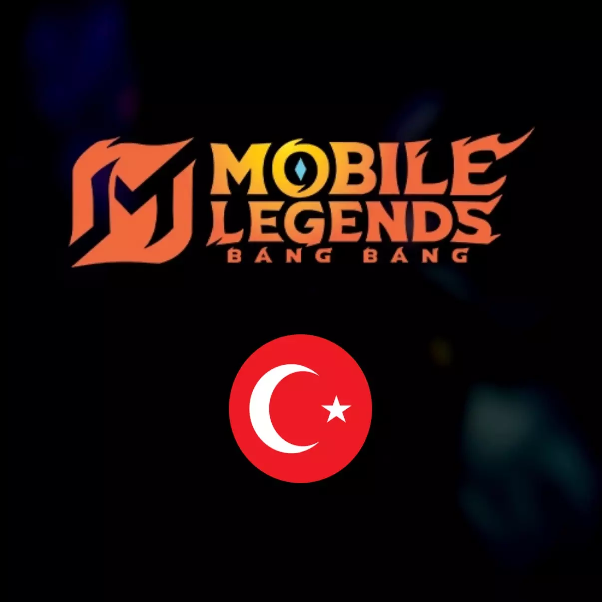 Mobile Legends Bang Bang TR