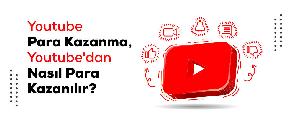 YouTuber'lar Ne Kadar Para Kazanıyor?