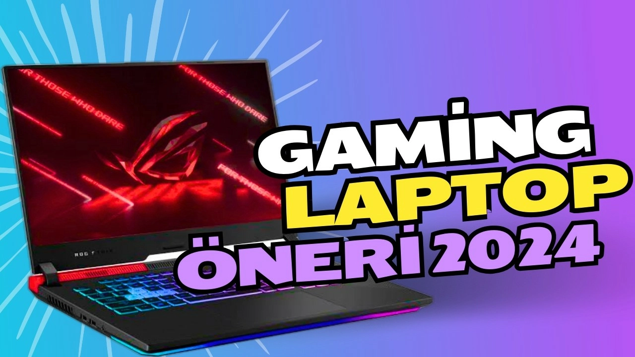 En İyi Gaming Laptop Önerileri Nelerdir?